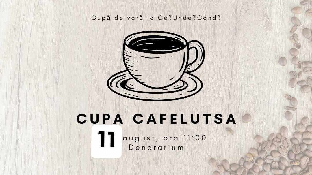 Cupa Cafelutsa 2024